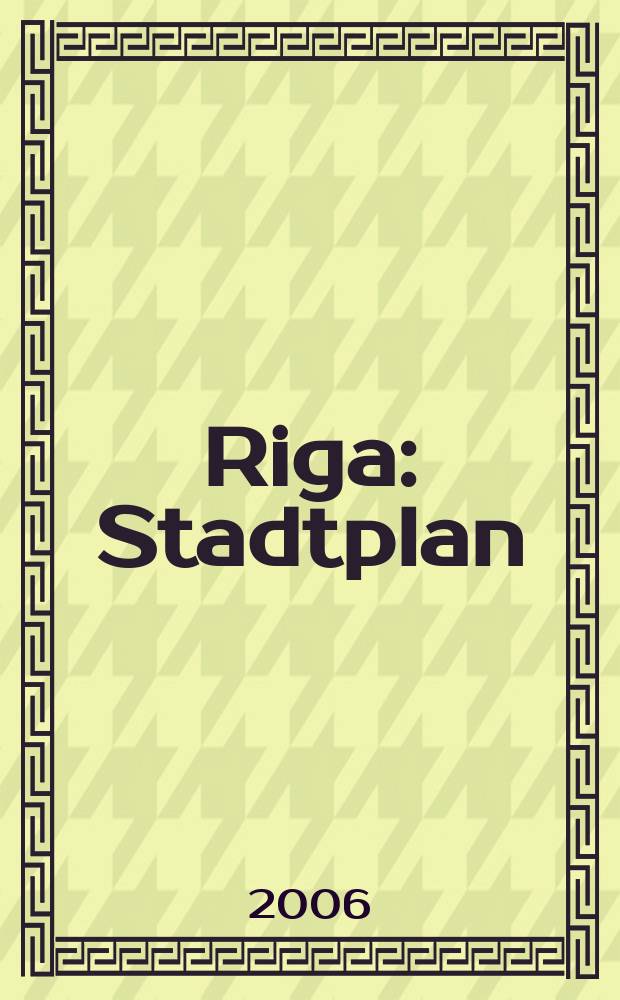 Riga : Stadtplan