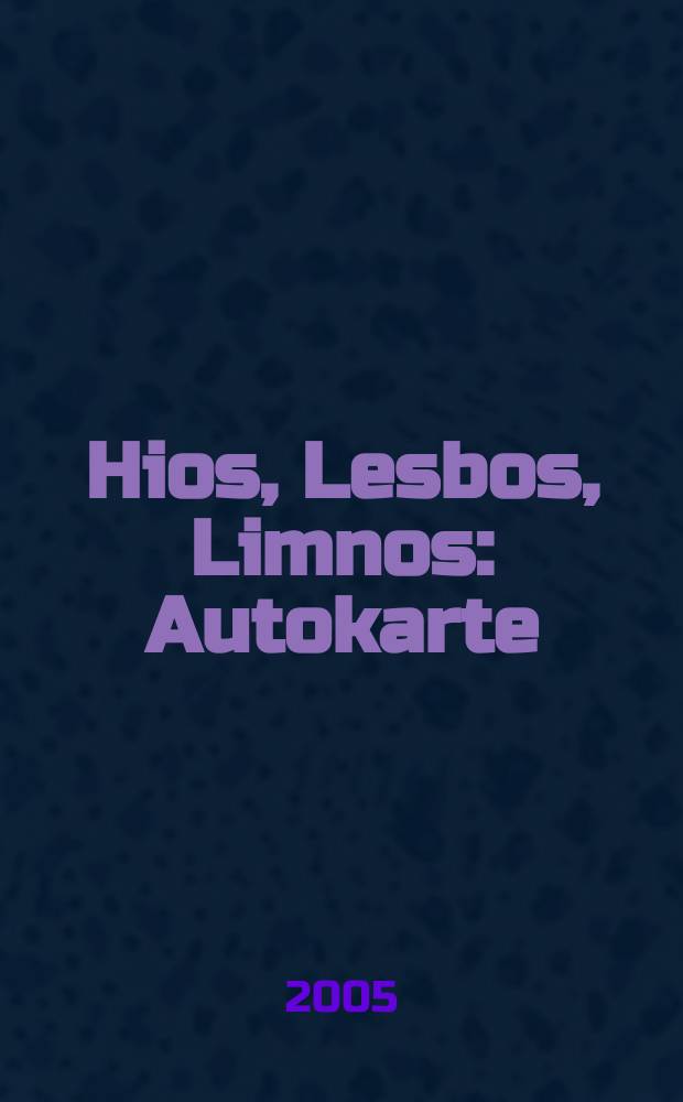 Hios, Lesbos, Limnos : Autokarte