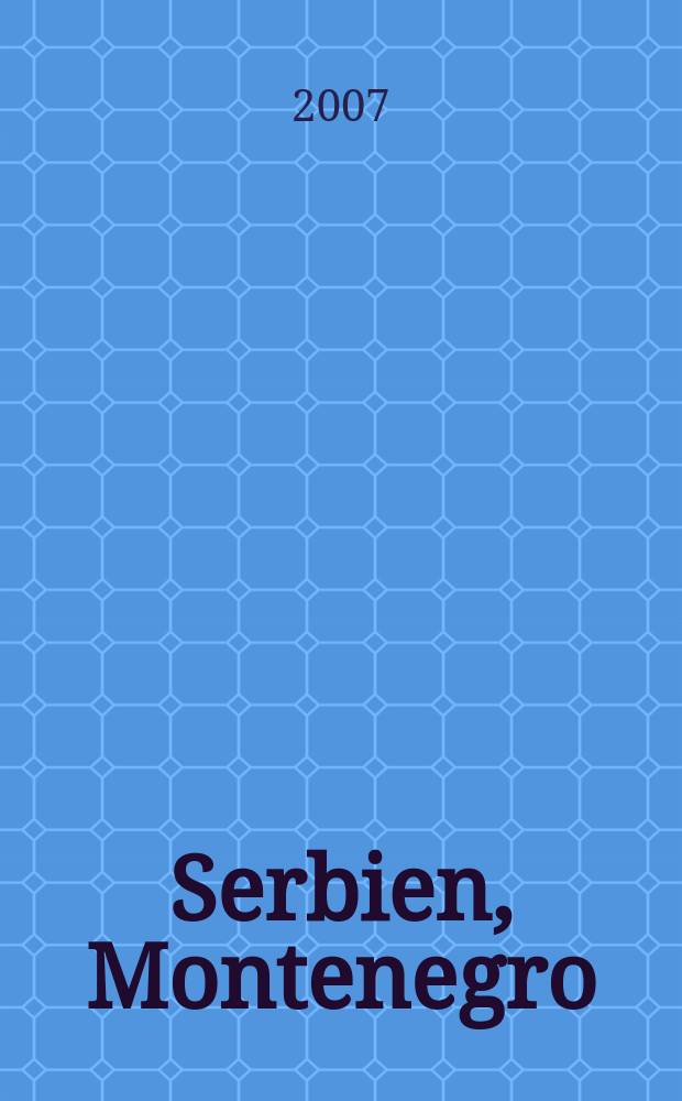 Serbien, Montenegro