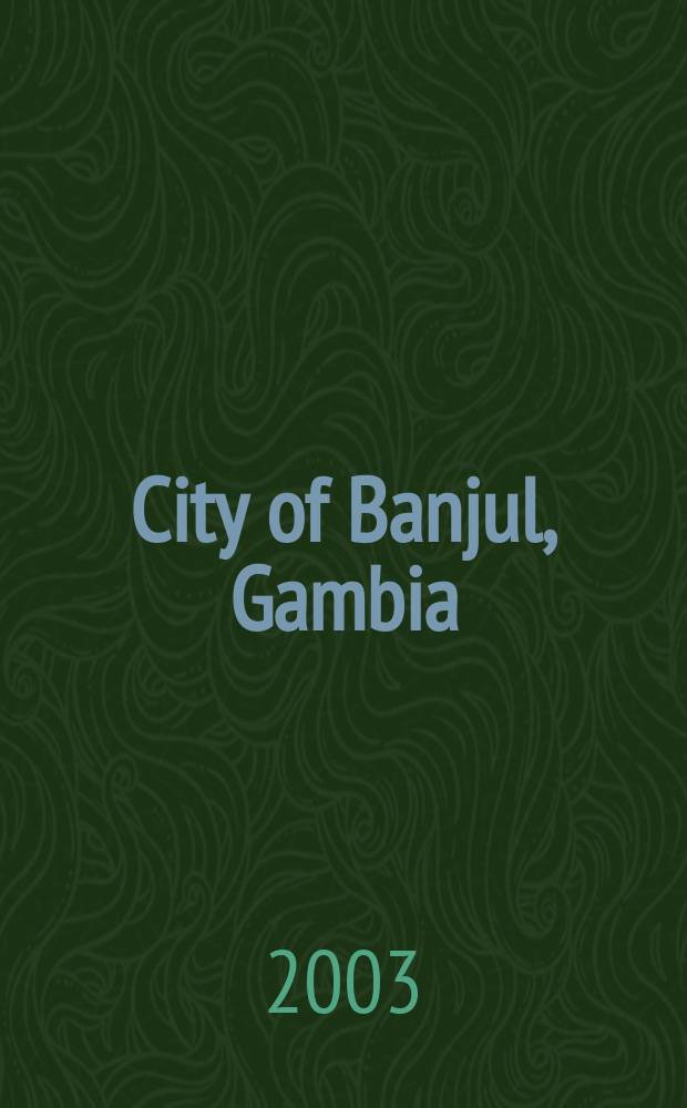 City of Banjul, Gambia // Gambia. .