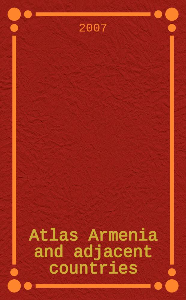 Atlas Armenia and adjacent countries