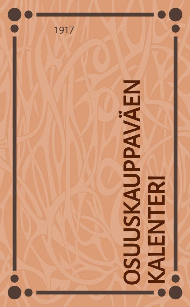 Osuuskauppaväen kalenteri : 1910 Helsingin horisontin mukaan