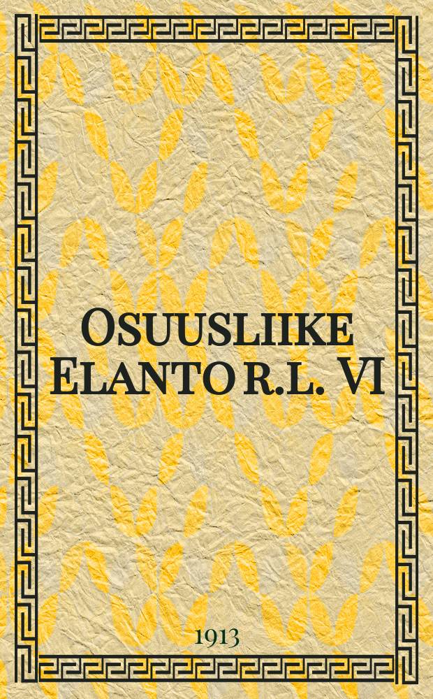 Osuusliike Elanto r.l. VI : v.1912