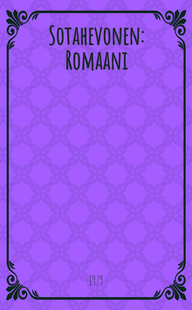 Sotahevonen : Romaani