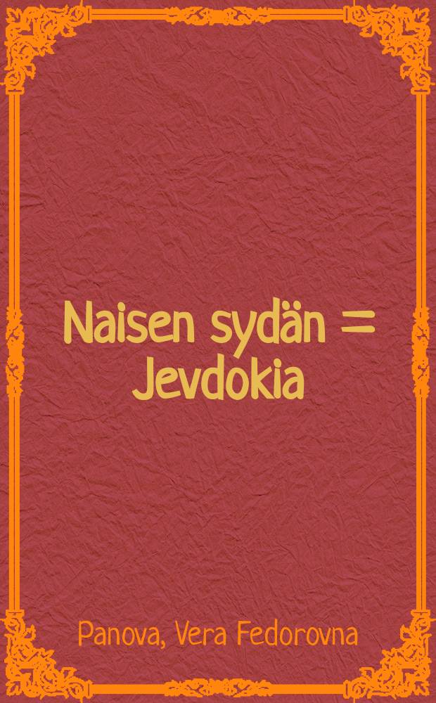 Naisen sydän = Jevdokia