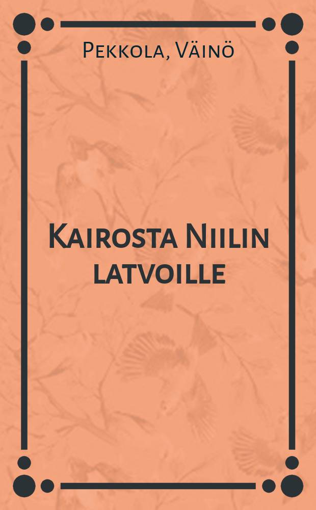 Kairosta Niilin latvoille = Из Каира до верховьев Нила