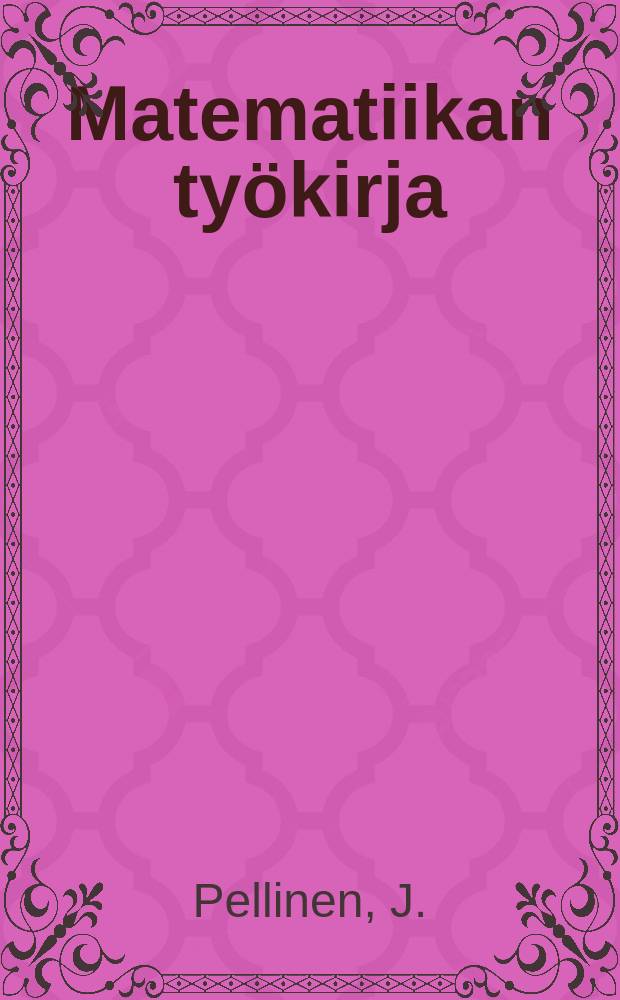 Matematiikan työkirja : 1-asteen työkoulun ensimmäistä oppivuotta varten : Valtion oppineiden neuvoston tieteellispedagogisen jaostonoppikirjaksi hyväksymä = Рабочая книга по математике для 1 года обучения
