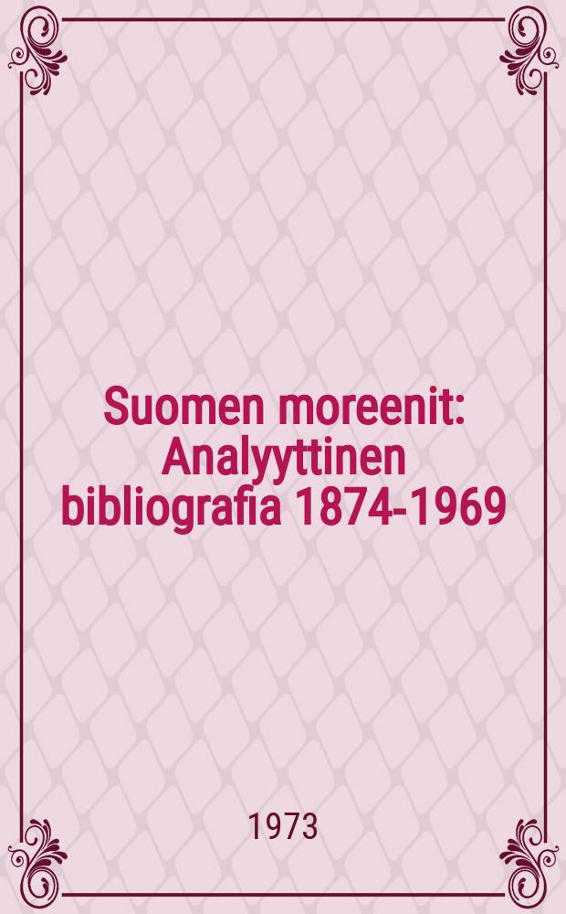Suomen moreenit : Analyyttinen bibliografia 1874-1969