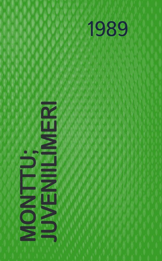 Monttu; Juveniilimeri: Romaanit / Andrej Platonov; suom. Ulla-Liisa Heino