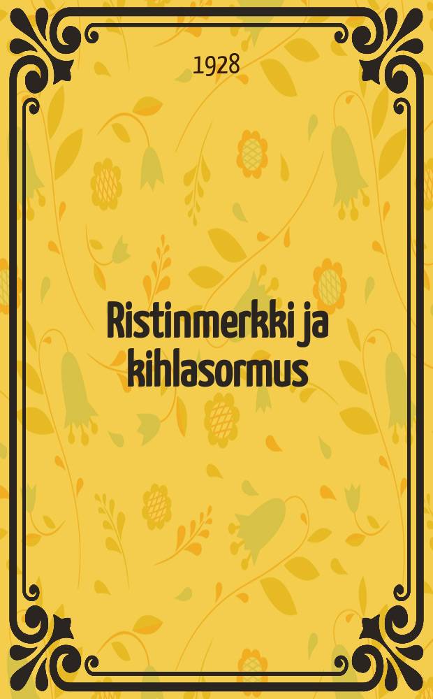 Ristinmerkki ja kihlasormus : kertomuksia = Крестное знамение и обручальное кольцо