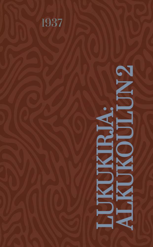 Lukukirja : Alkukoulun 2:lle luokalle