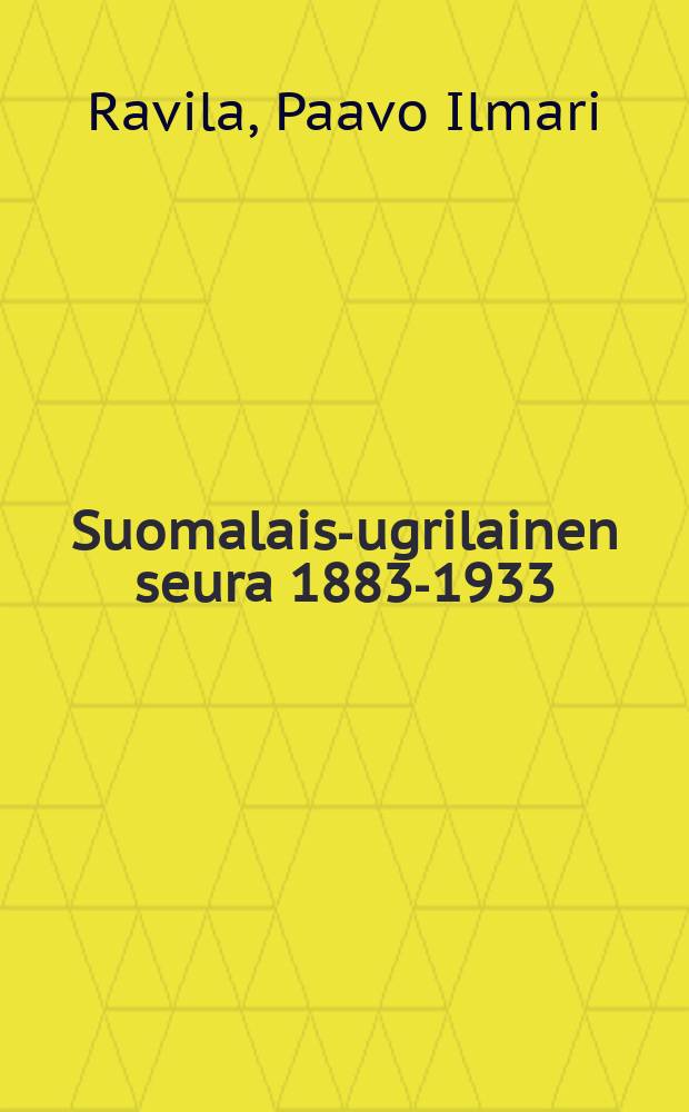 Suomalais-ugrilainen seura 1883-1933