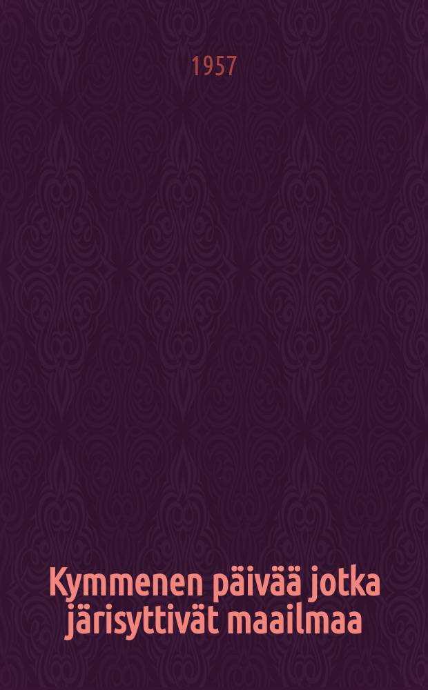 Kymmenen päivää jotka järisyttivät maailmaa