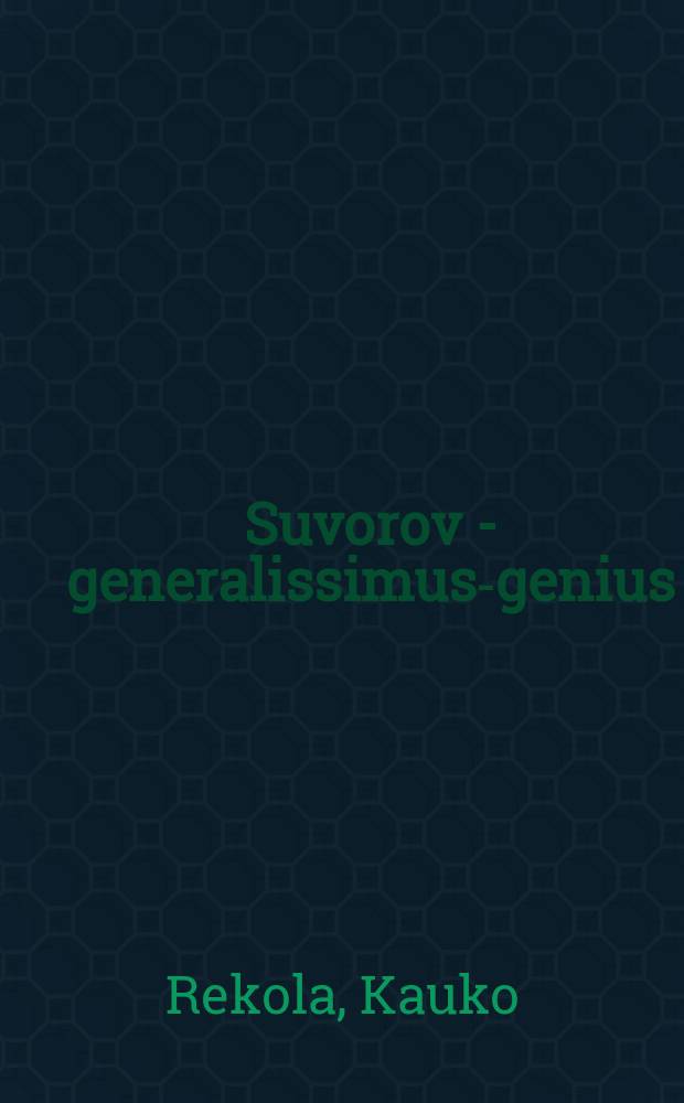 Suvorov - generalissimus-genius