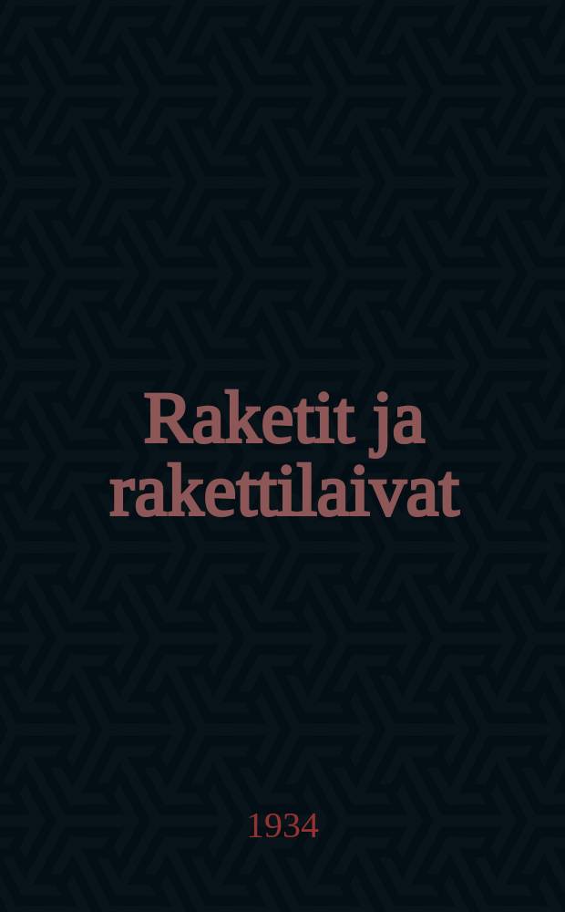 Raketit ja rakettilaivat