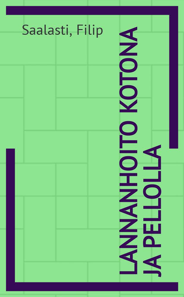 Lannanhoito kotona ja pellolla = Сбережение навоза дома и на поле
