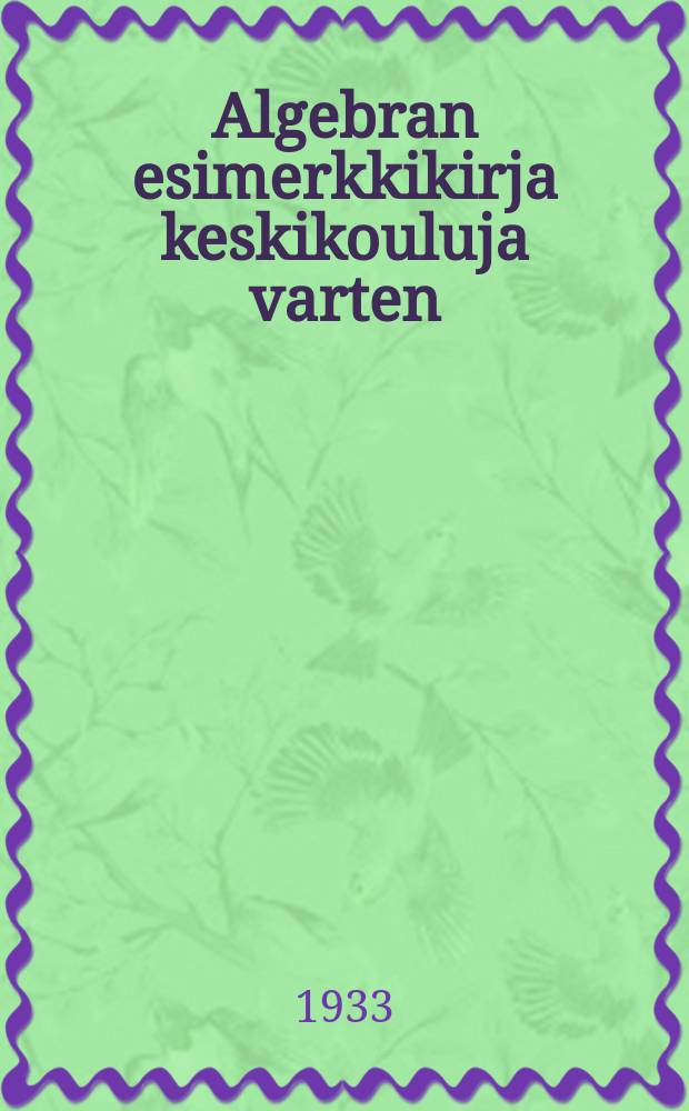 Algebran esimerkkikirja keskikouluja varten