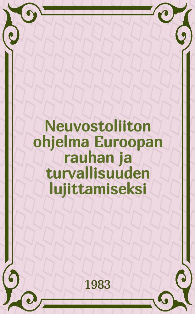 Neuvostoliiton ohjelma Euroopan rauhan ja turvallisuuden lujittamiseksi