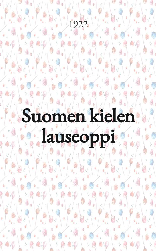 Suomen kielen lauseoppi : oppikouluja varten = Синтаксис финского языка