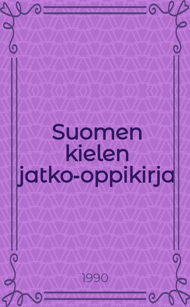 Suomen kielen jatko-oppikirja