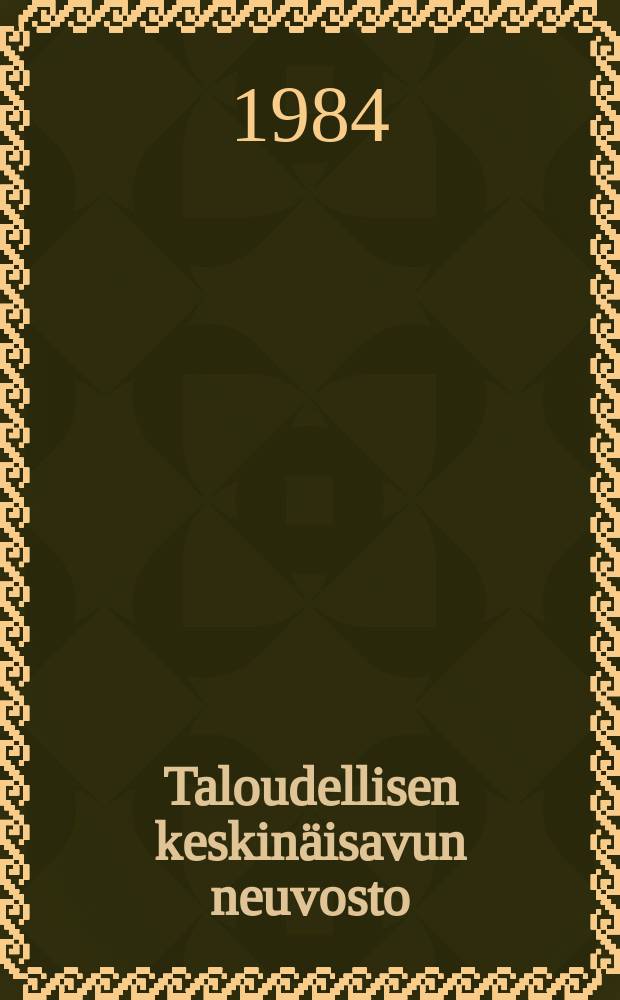 Taloudellisen keskinäisavun neuvosto : (35 vuotta järjestönperustamisesta)