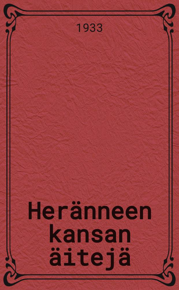 Heränneen kansan äitejä