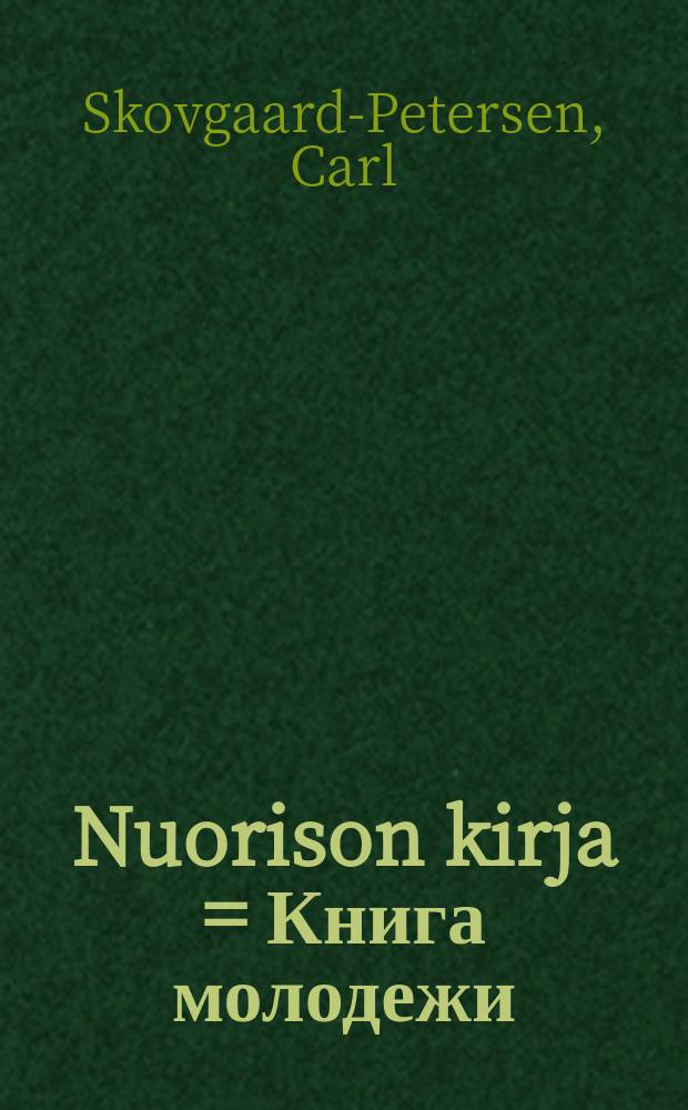 Nuorison kirja = Книга молодежи