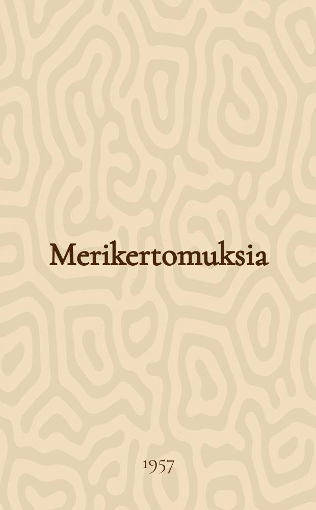 Merikertomuksia