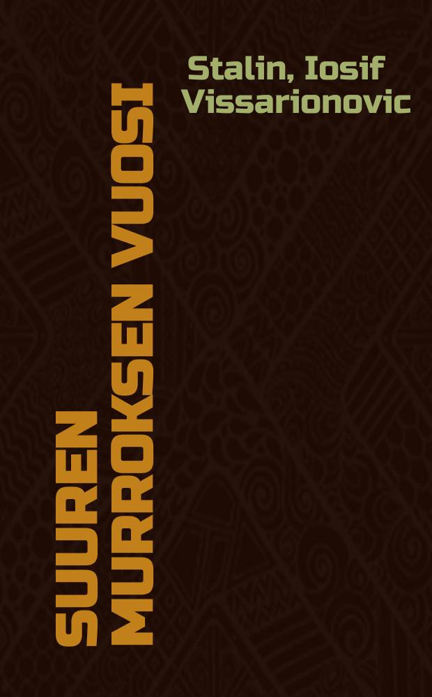 Suuren murroksen vuosi : Lokakuun XII vuosip&auml;iv&auml;ksi