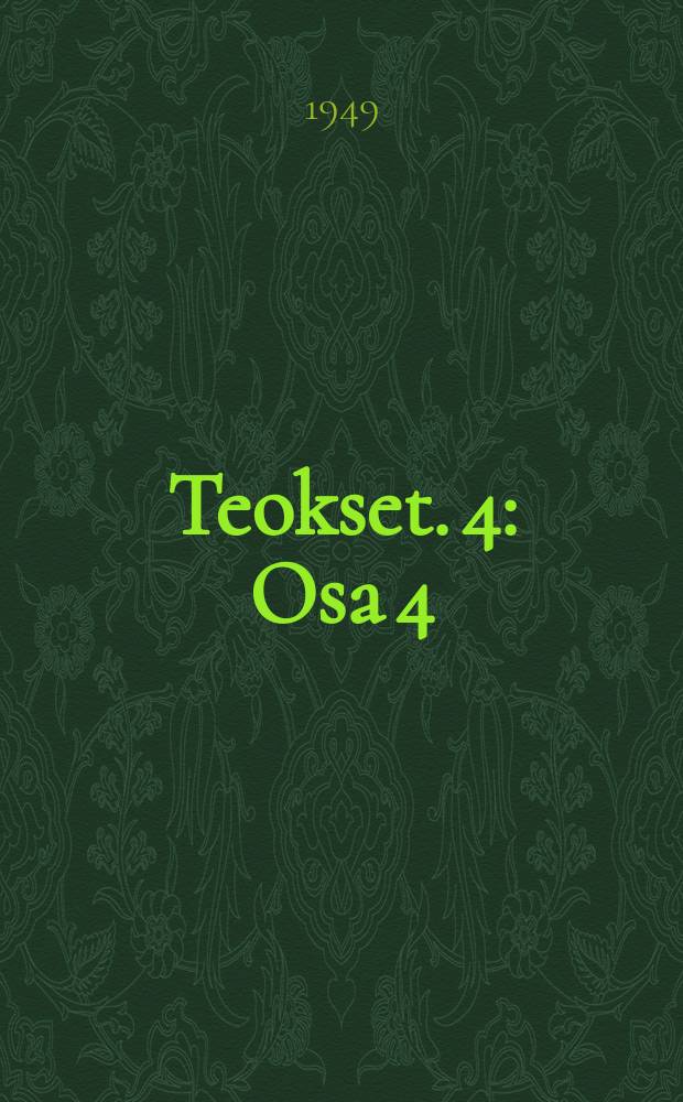 Teokset. 4 : Osa 4