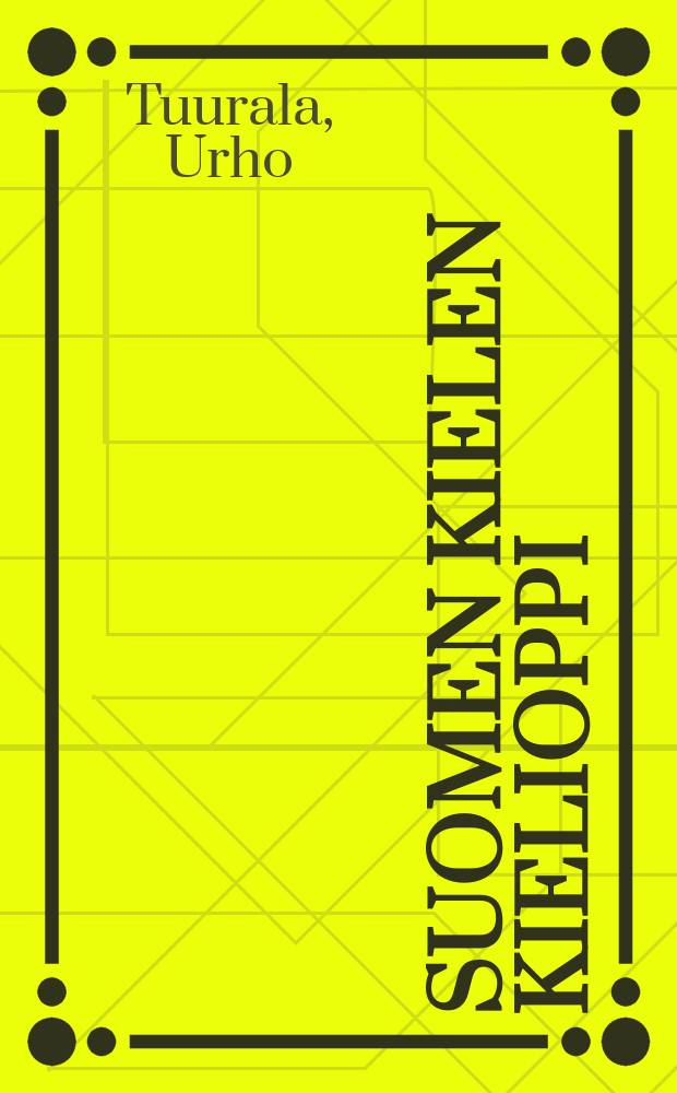 Suomen kielen kielioppi : 7-vuotiselle ja keskikoululle = Грамматика финского языка