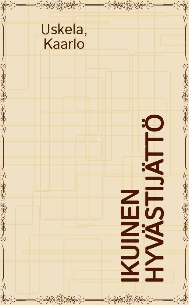 Ikuinen hyvästijättö : Humoristinen rakkausjuttu = Вечное прощание