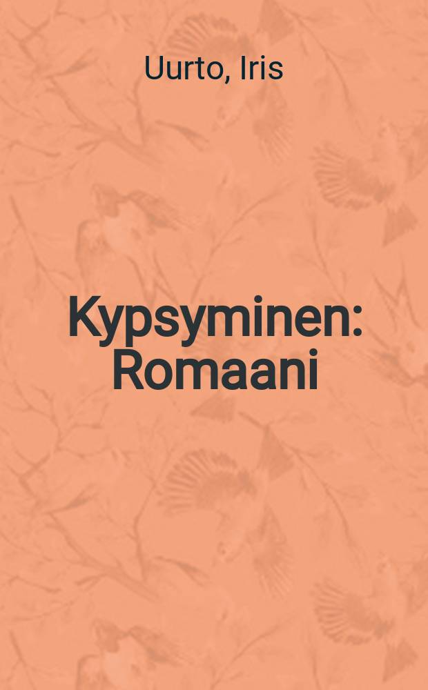 Kypsyminen : Romaani = Созревание