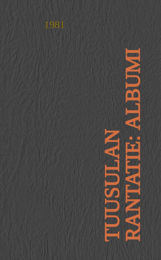 Tuusulan rantatie : Albumi