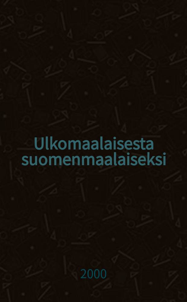 Ulkomaalaisesta suomenmaalaiseksi : Monikulttuurisuus,kansalaisuus ja suomalaisuus 1990-luvun maahanmuuttopoliittisessa keskustelussa