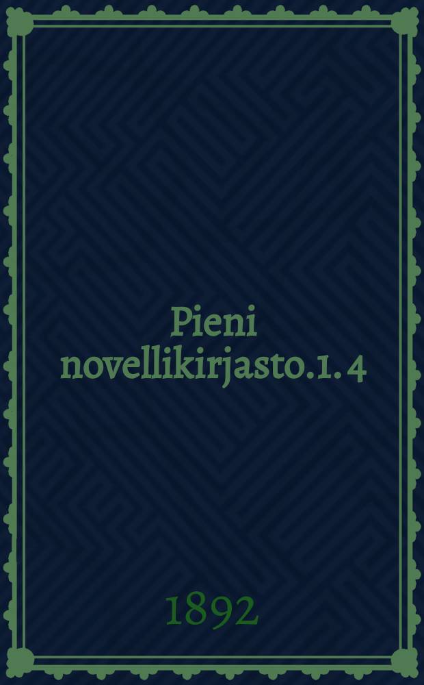 Pieni novellikirjasto.1. 4 : Svante Horn ja Lindbom. Mökki nummella