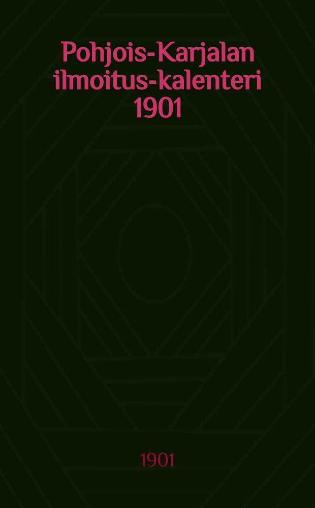 Pohjois-Karjalan ilmoitus-kalenteri 1901