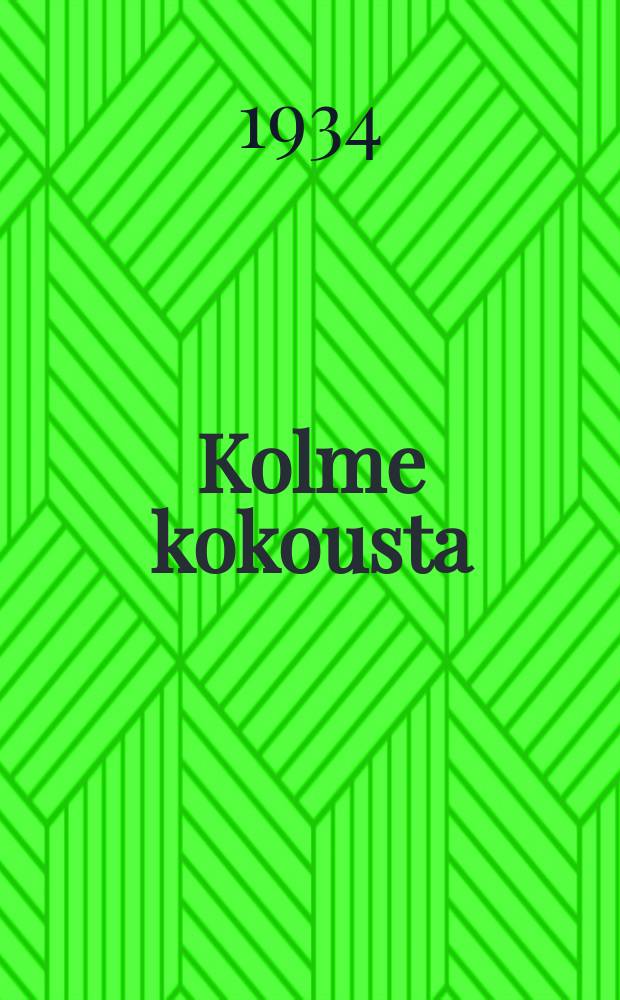 Kolme kokousta