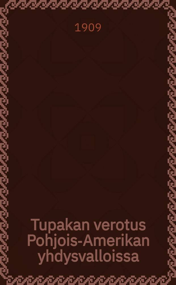 Tupakan verotus Pohjois-Amerikan yhdysvalloissa