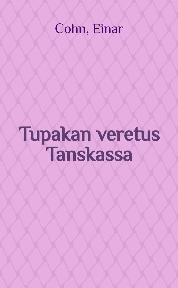 Tupakan veretus Tanskassa