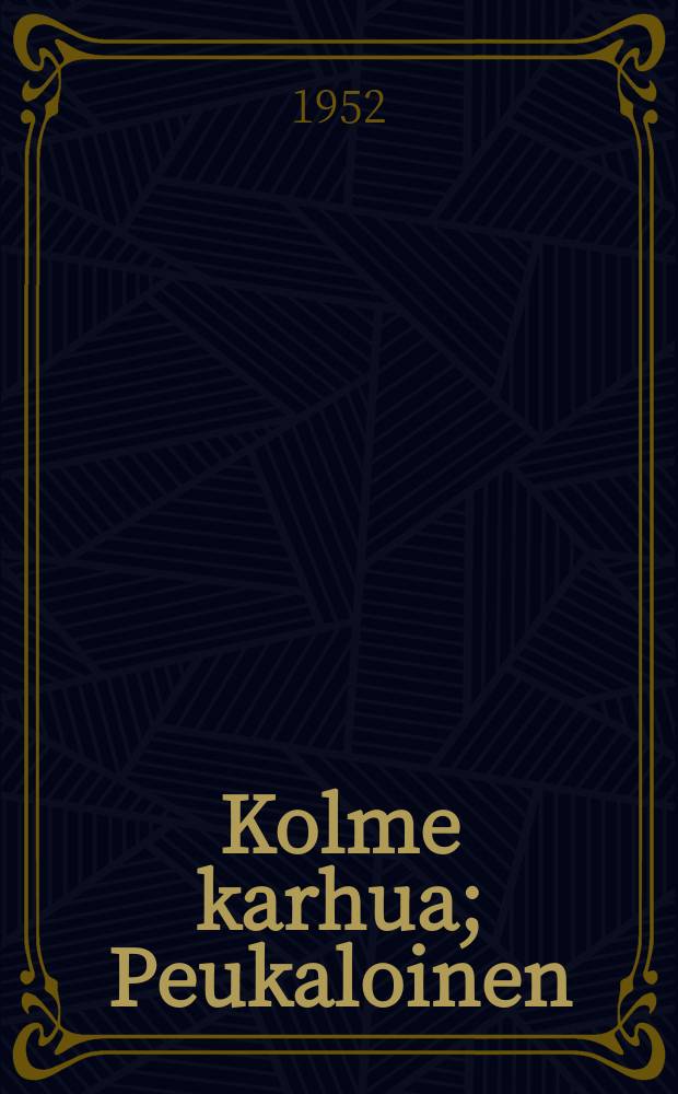 Kolme karhua; Peukaloinen / L.N. Tolstoj