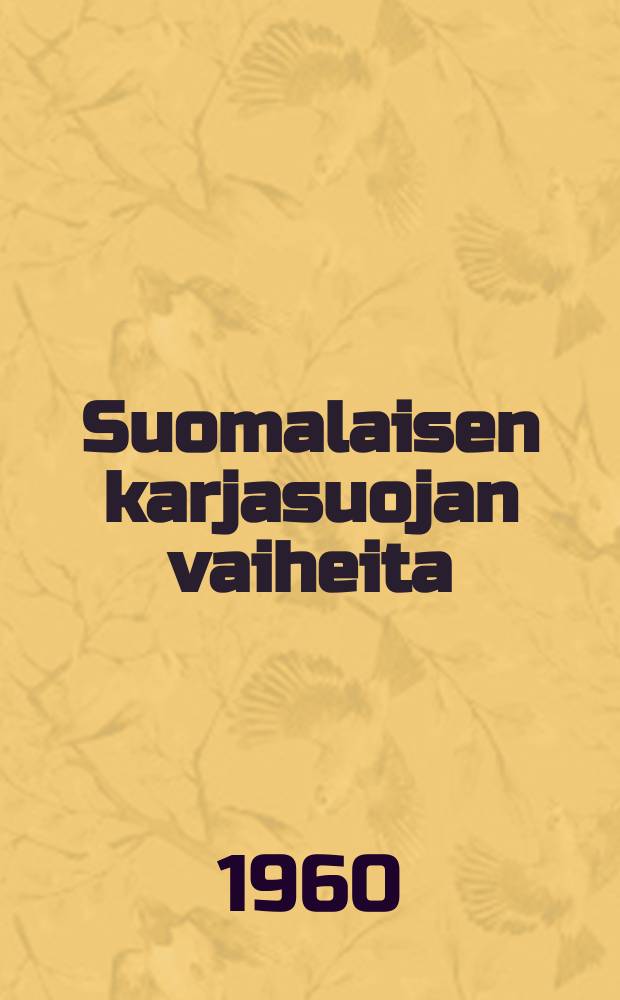 Suomalaisen karjasuojan vaiheita