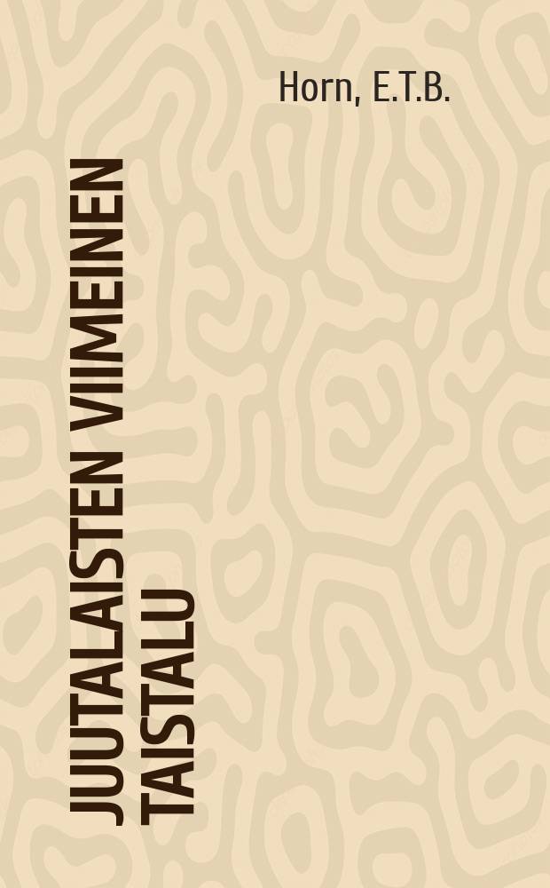 Juutalaisten viimeinen taistalu : Käännös norjankiel = Последняя борьба евреев