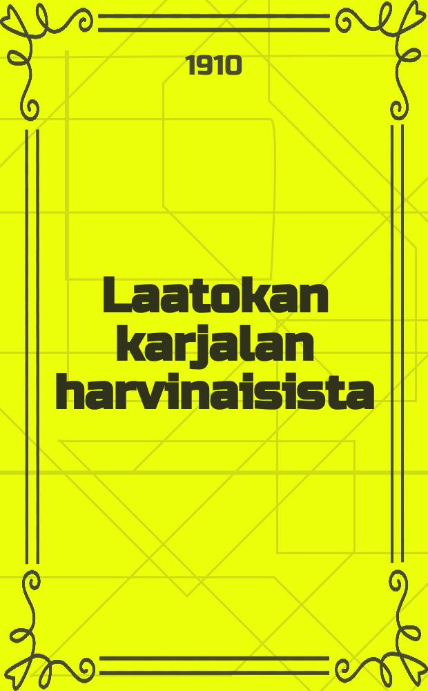 Laatokan karjalan harvinaisista