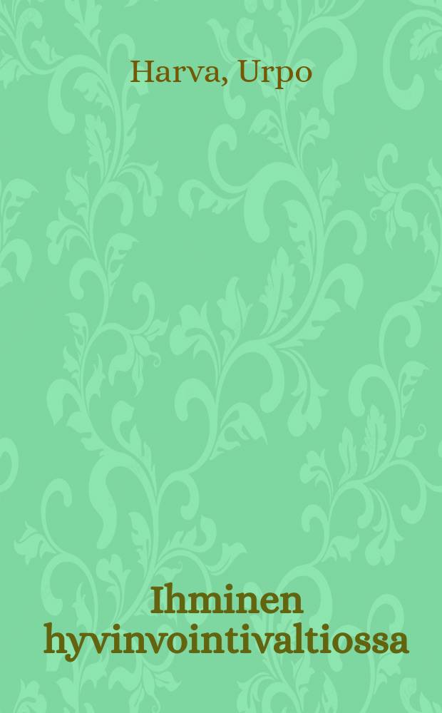 Ihminen hyvinvointivaltiossa