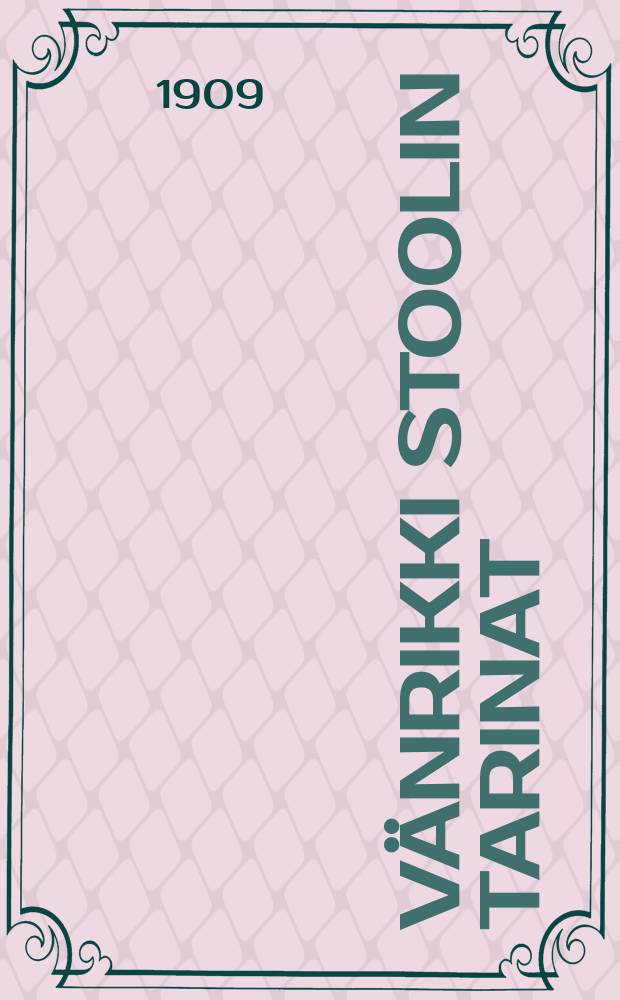 Vänrikki Stoolin tarinat : Koulupainos