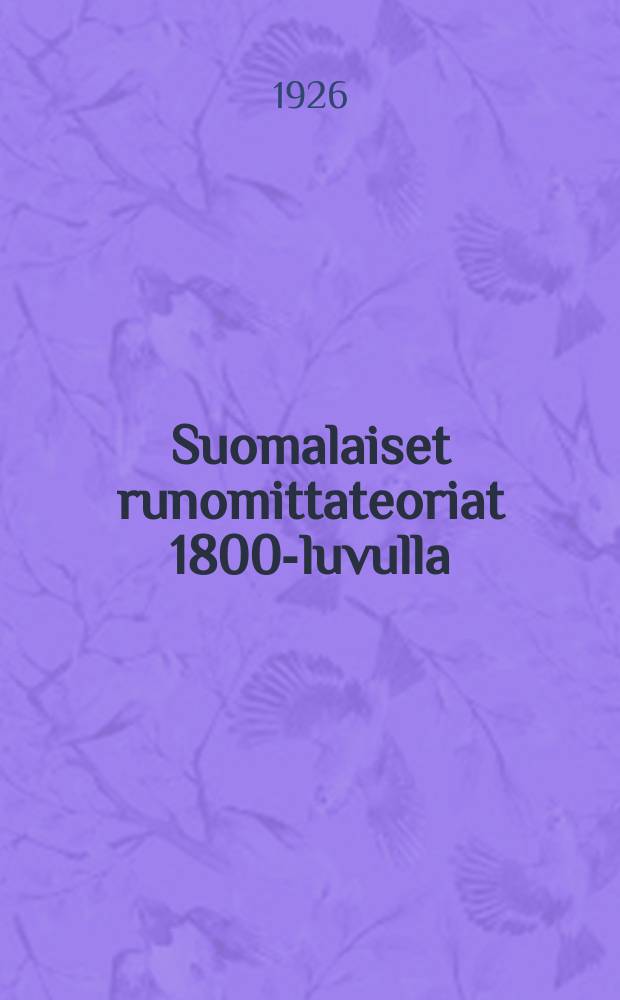 Suomalaiset runomittateoriat 1800-luvulla