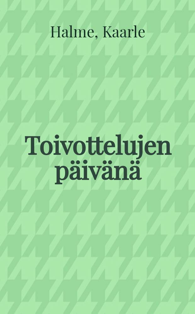 Toivottelujen päivänä : 2-näytöksinen huvinäytelmä = [В день пожеланий. Пьеса]