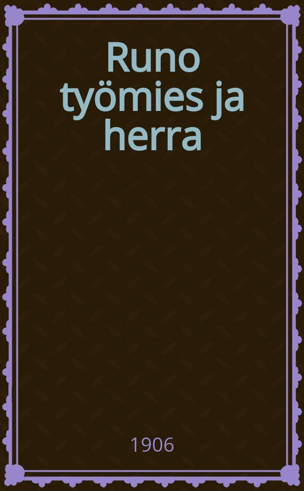 Runo työmies ja herra