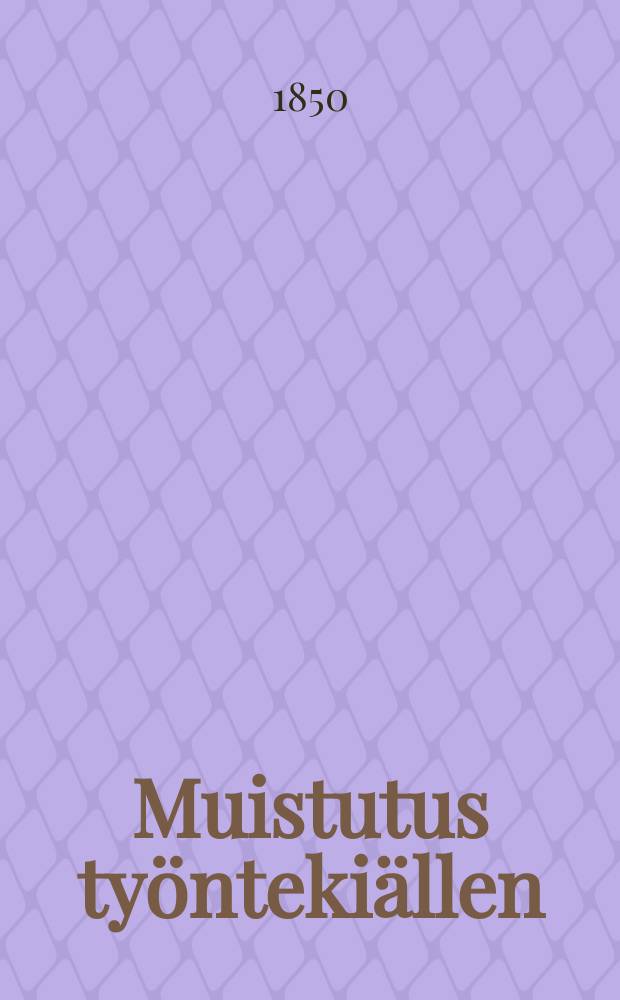 Muistutus työntekiällen